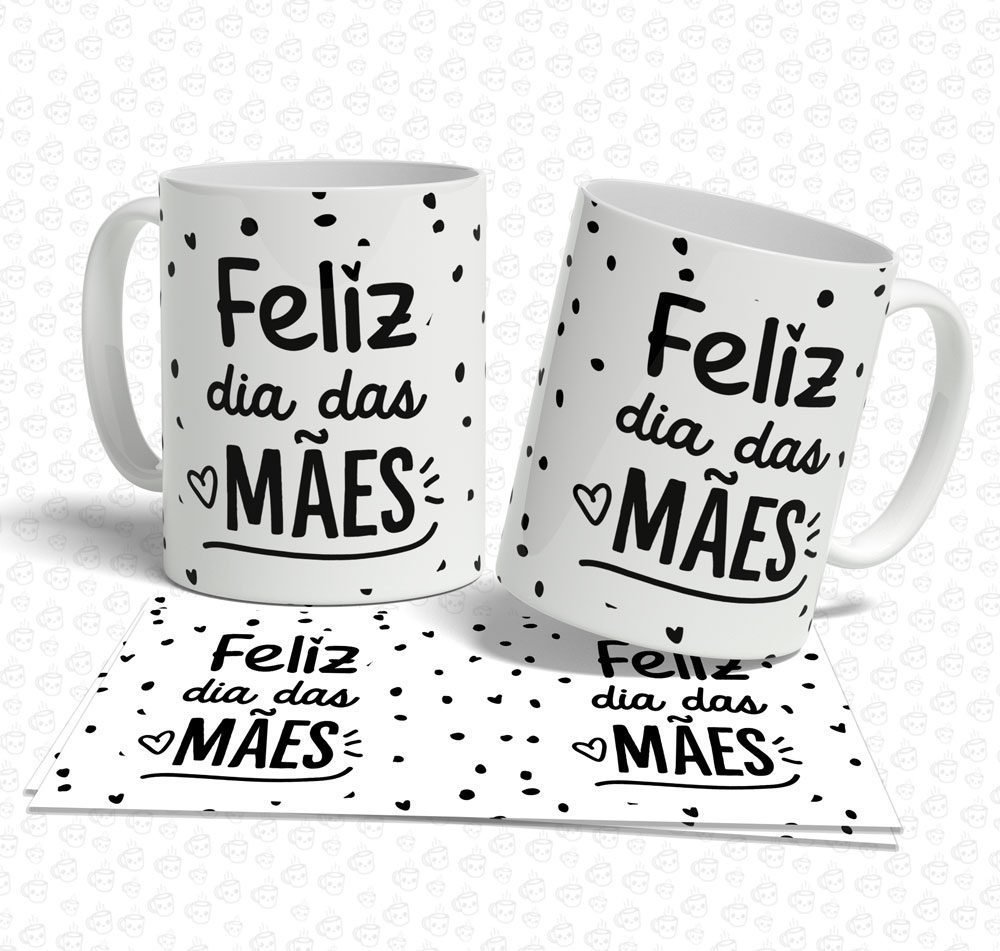 Caneca Feliz Dia das Mães