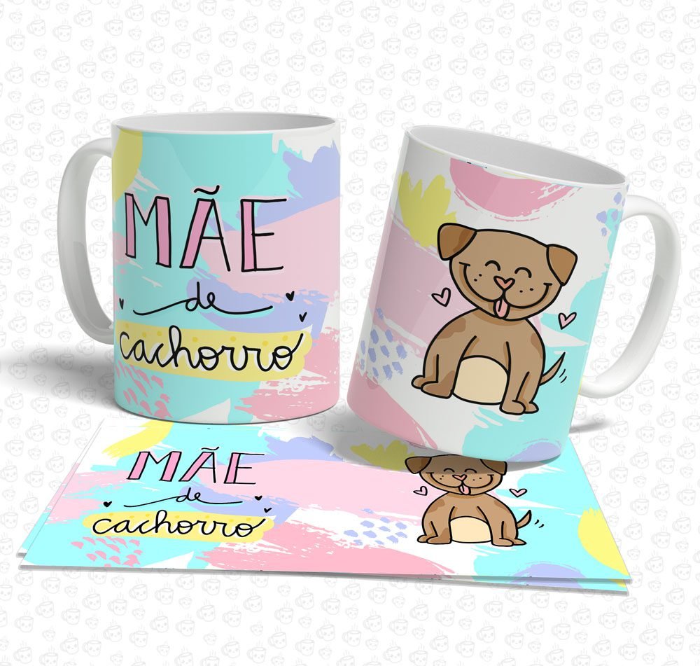 Caneca Mãe de Cachorro