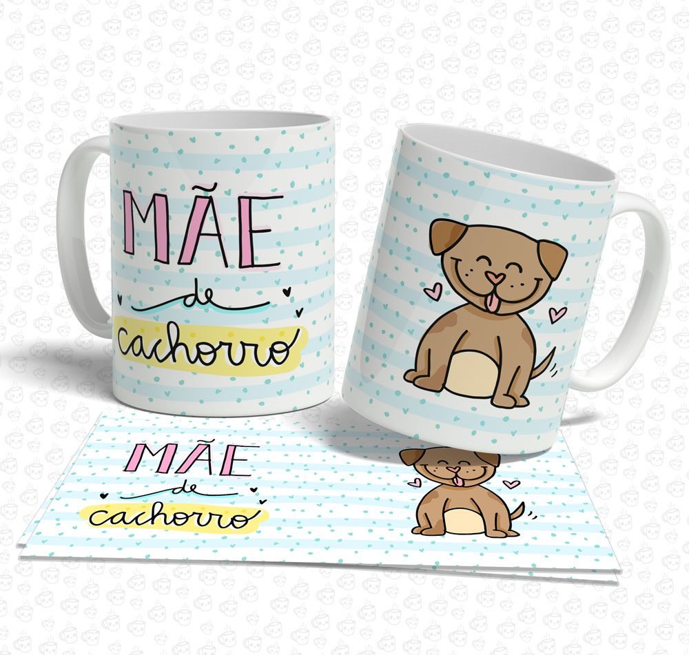 Caneca Mãe de Cachorro