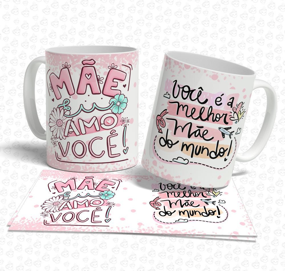 Caneca Mãe eu Amo Você