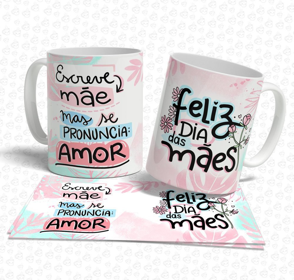 Caneca Feliz Dia das Mães
