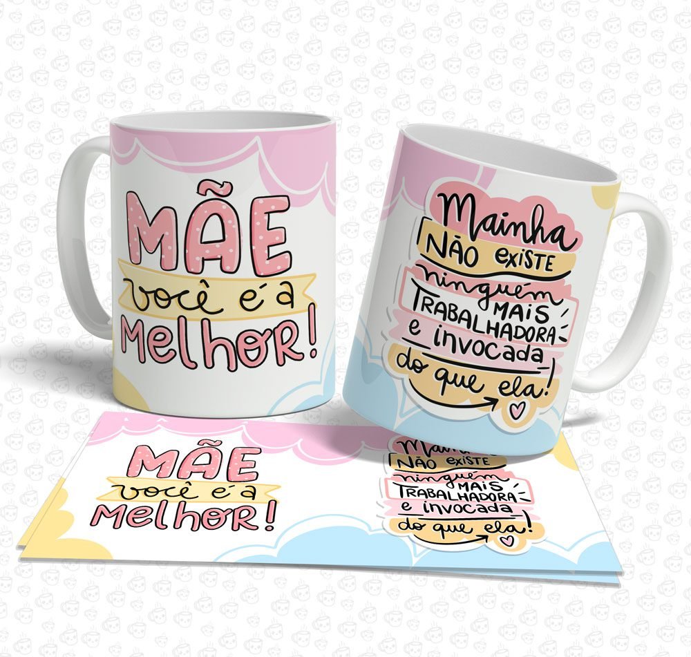 Caneca Mãe você é a Melhor