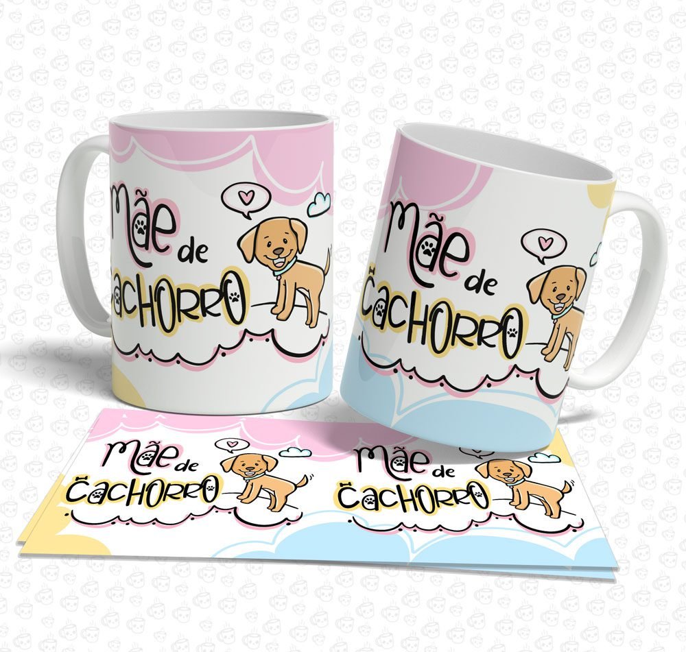 Caneca Mãe de Cachorro