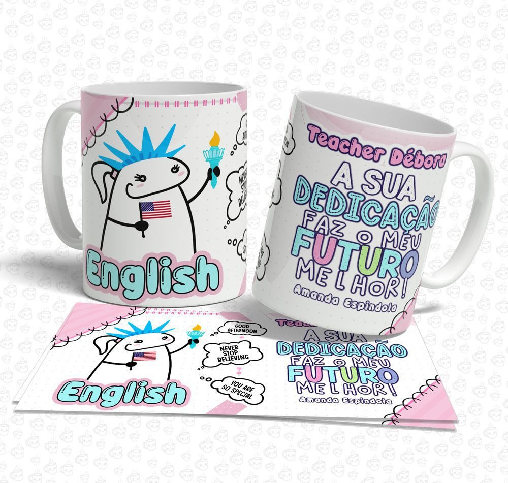 Caneca Flork A Sua Dedicação Faz... Inglês