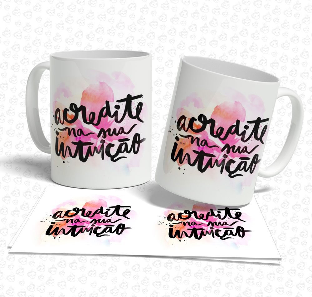 Caneca Acredite na sua Intuição