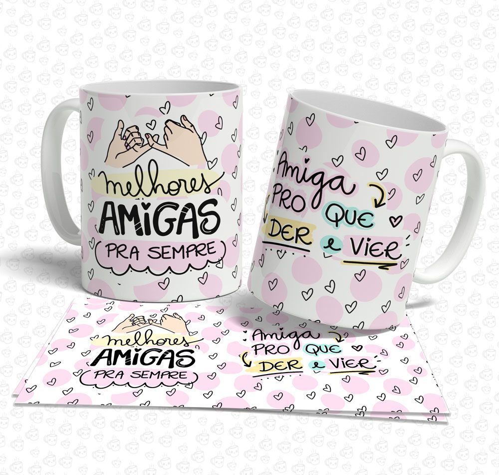 Caneca Melhores Amigas pra Sempre