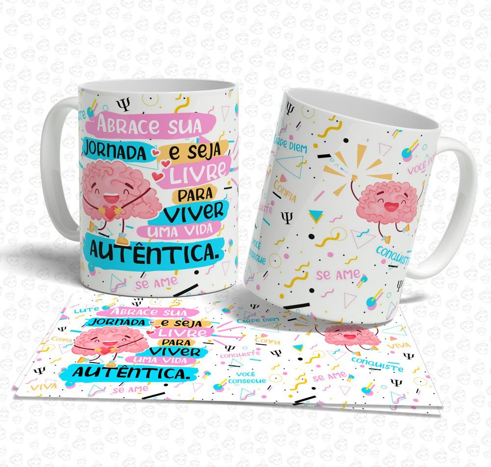 Caneca Psicologia Abraçe a sua Jornada e Seja Livre...