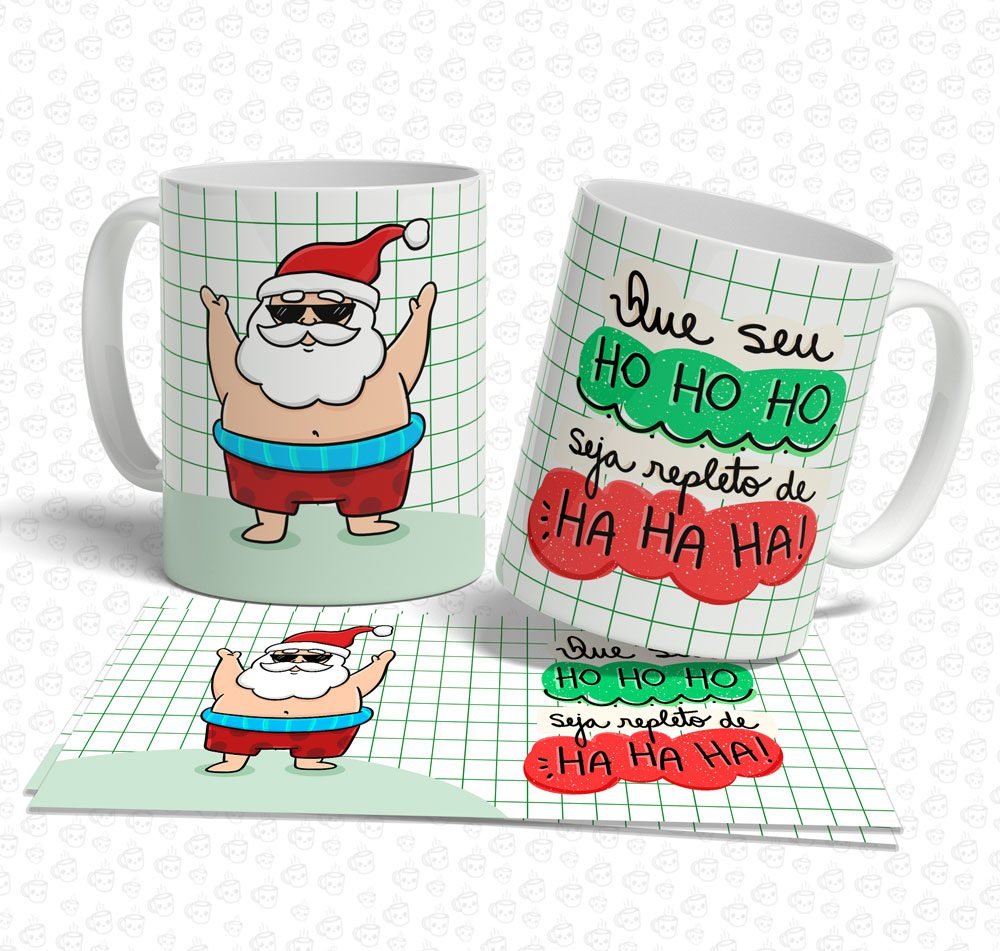 Caneca Que seu Ho Ho Ho...