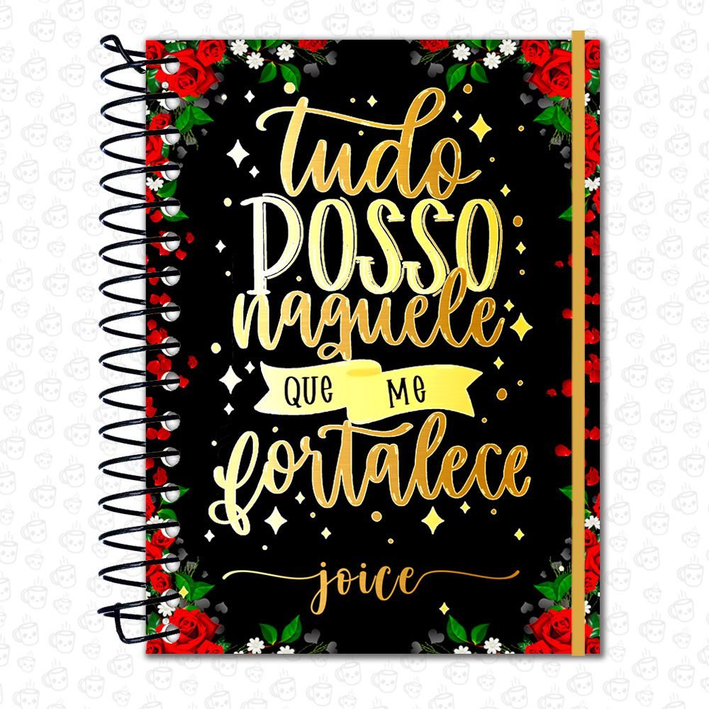 Caderno Espiral Tudo Posso Naquele que me Fortalece
