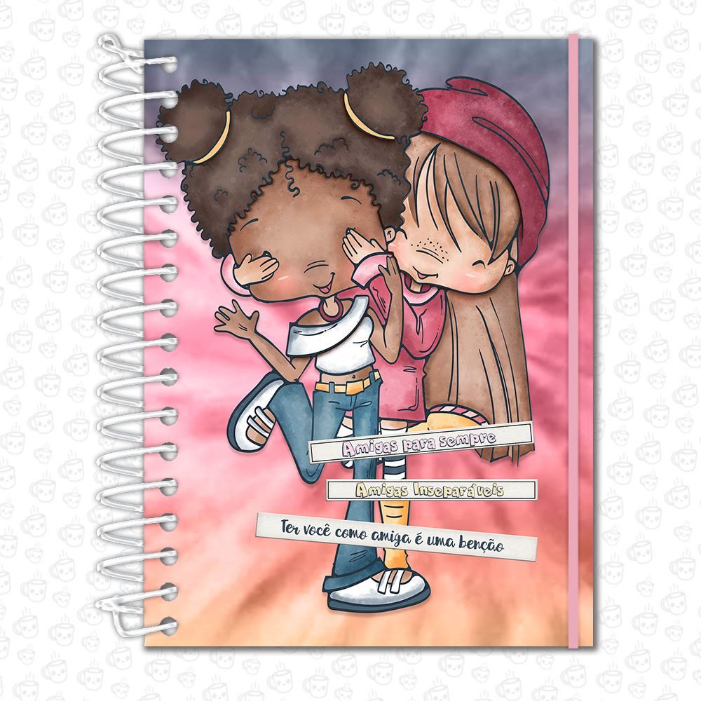 Caderno Espiral Amigas para Sempre