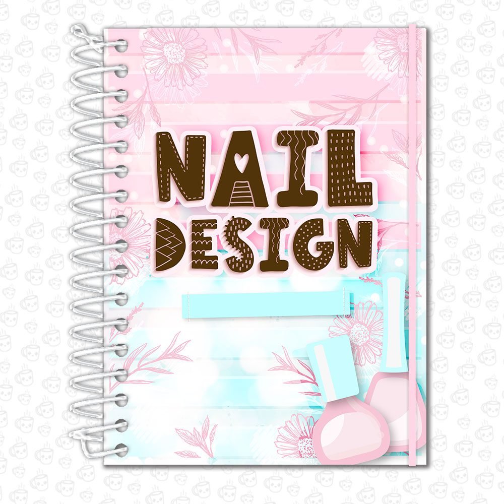 Caderno Espiral Profissões Nail Design