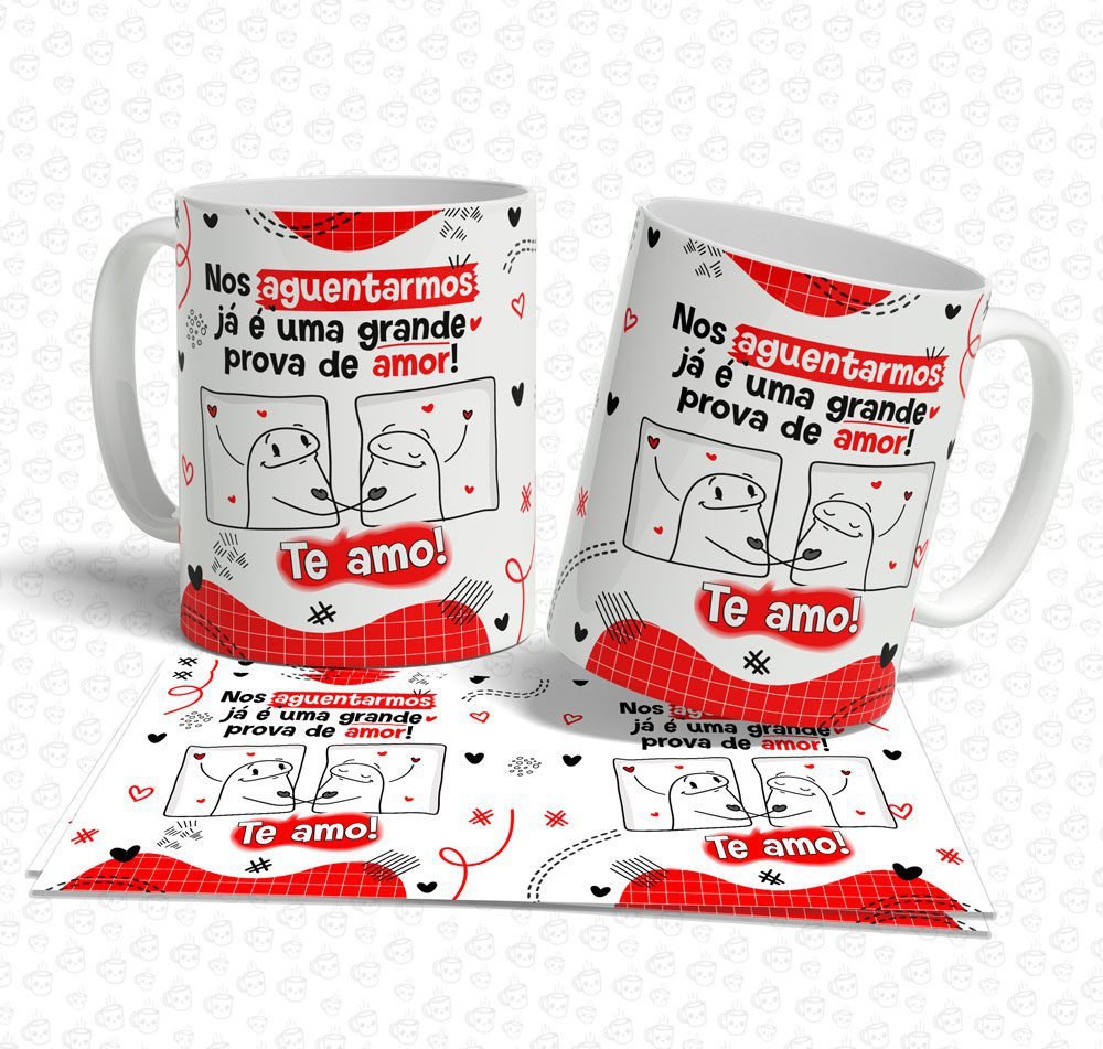 Caneca Flork Nos Aguentarmos já é uma grande Prova de Amor!