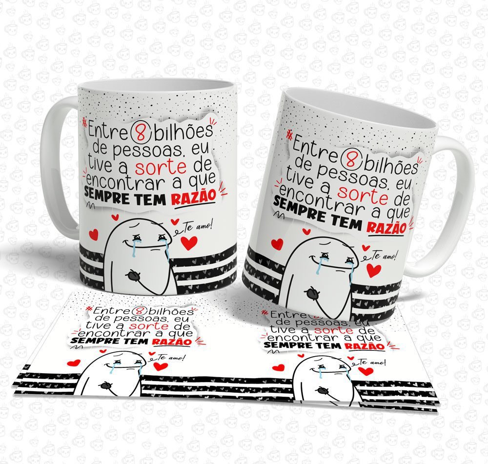 Caneca Flork Entre 8 Bilhões de pessoas eu tive a sorte...