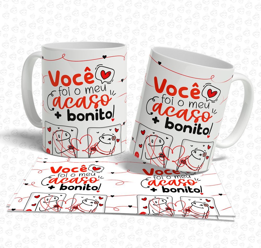 Caneca Flork Você foi o meu Acaso + Bonito!