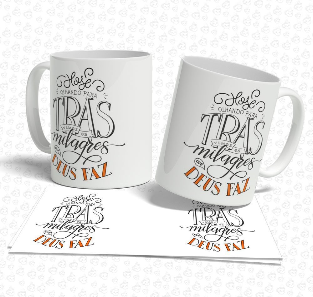 Caneca Hoje Olhando para Trás Vemos os Milagres que Deus Faz