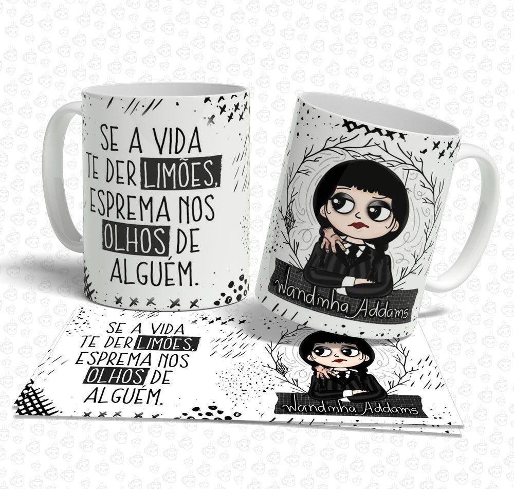 Caneca Wandinha Se a Vida te der Limões...