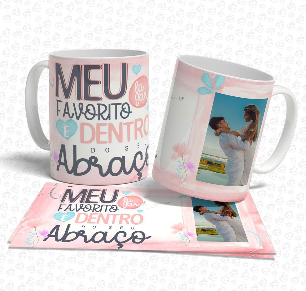Caneca Meu Lugar Favorito é Dentro do Seu Abraço