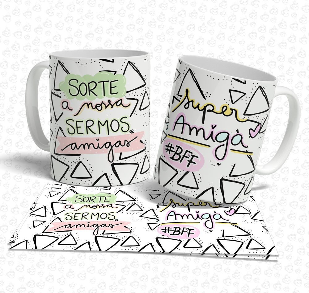 Caneca Sorte a nossa Sermos Amigas