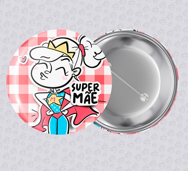 Botton Super Mãe