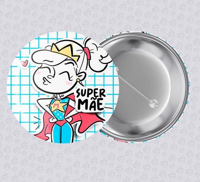 Botton Super Mãe