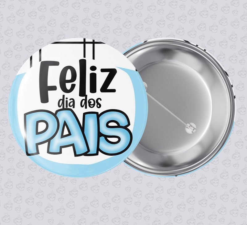 Botton Feliz Dia dos Pais