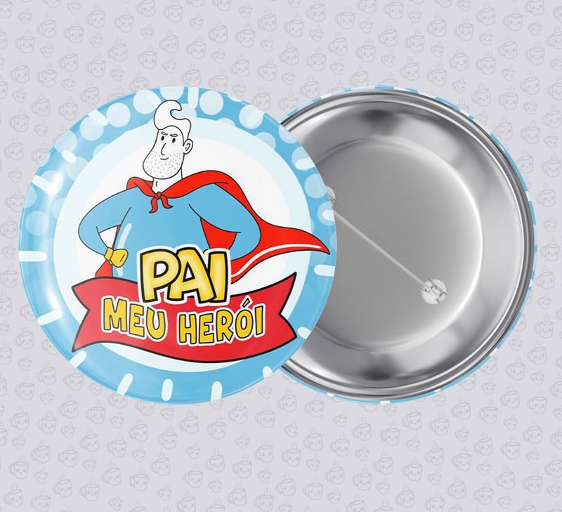 Botton Pai Meu Herói