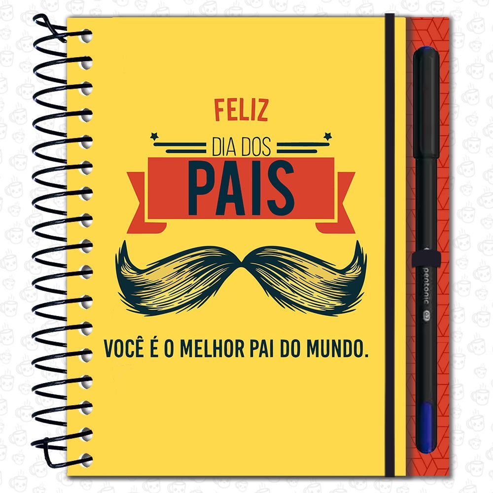 Caderno Espiral Feliz Dia dos Pais com Caneta