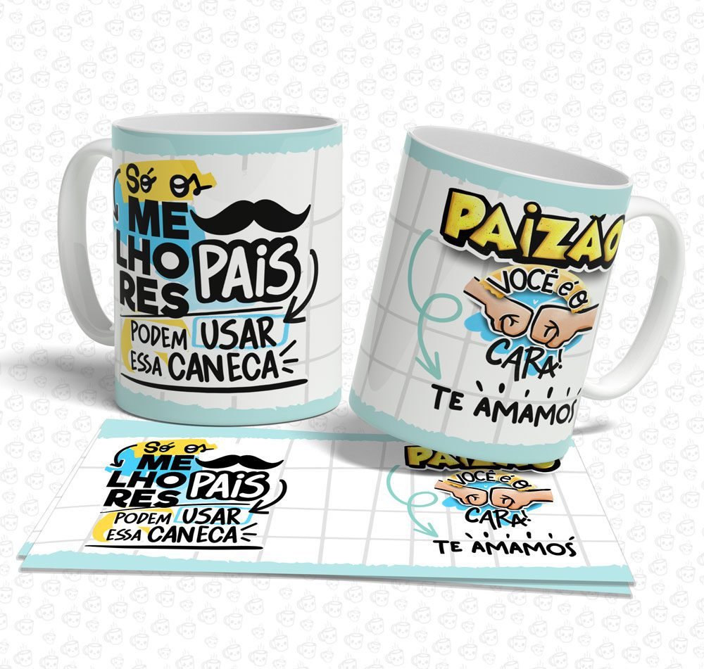 Caneca Paizão Você é o Cara Te Amamos!