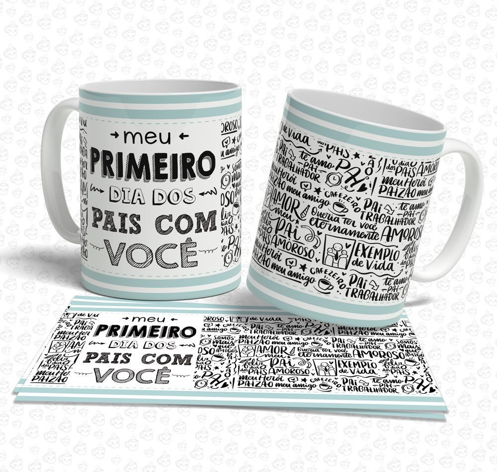 Caneca Meu Primeiro Dia dos Pais com Você