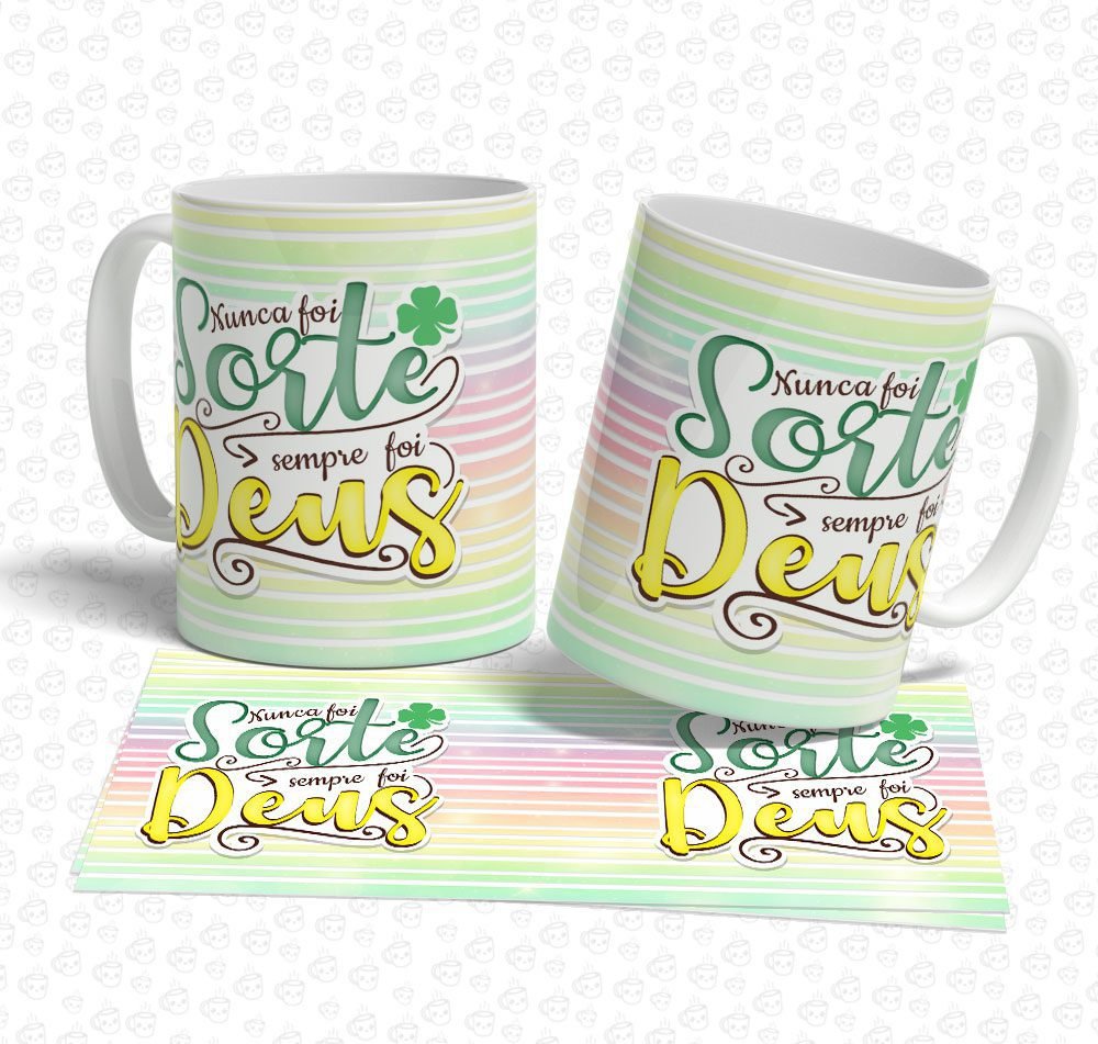 Caneca Nunca foi Sorte Sempre foi Deus