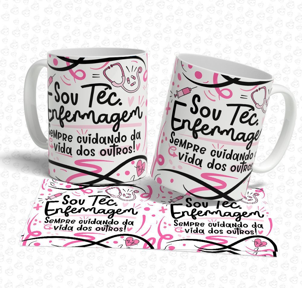 Caneca Sou Téc. Enfermagem
