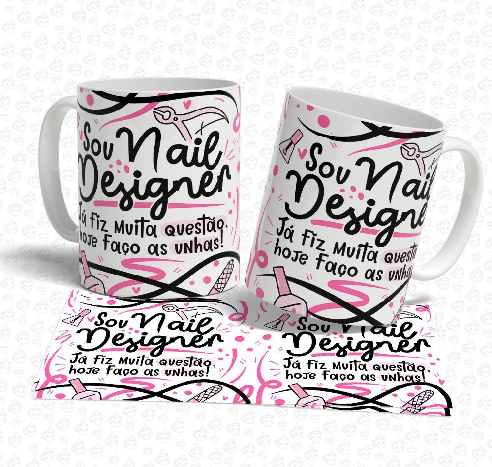 Caneca Sou Nail Designer