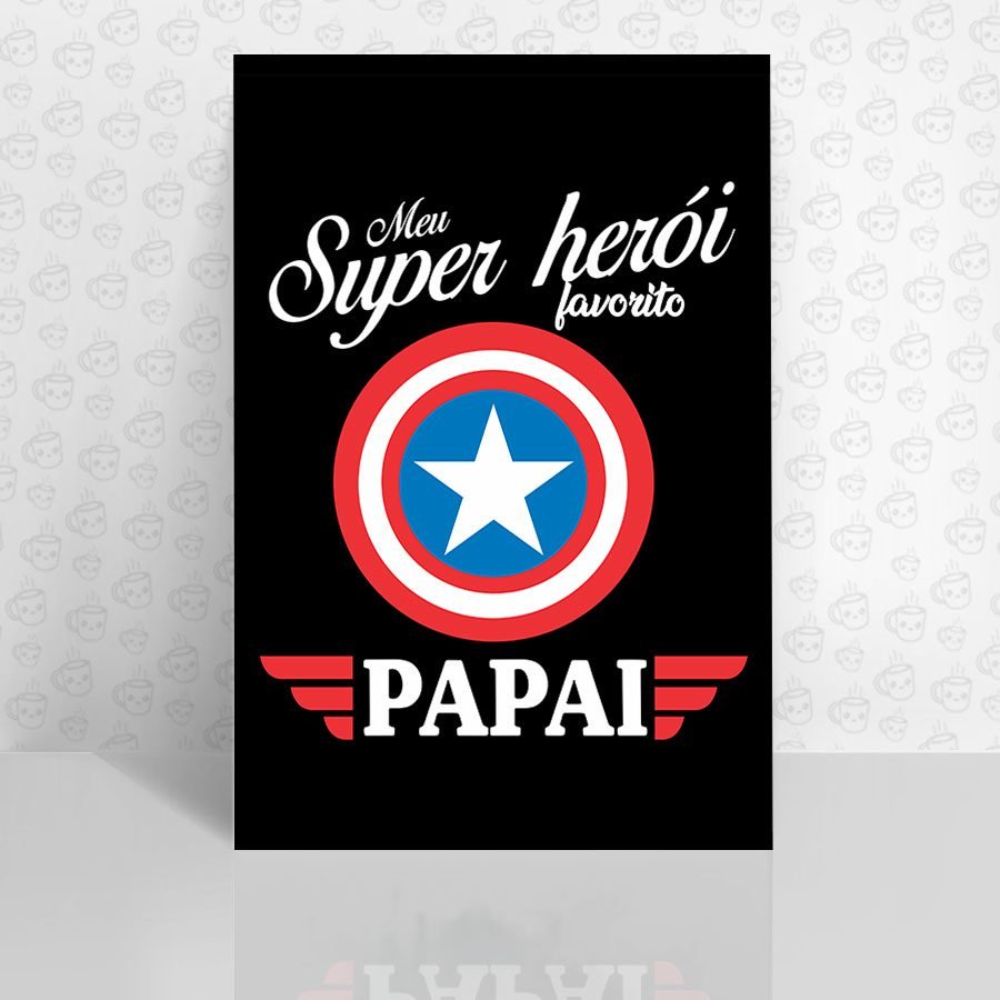 Placa Decorativa Meu Super Herói Favorito Papai