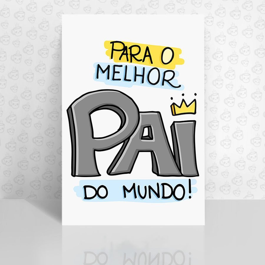 Placa Decorativa Para o Melhor Pai do Mundo